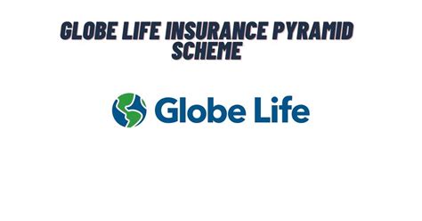 Is globe life insurance a pyramid scheme. Things To Know About Is globe life insurance a pyramid scheme. 